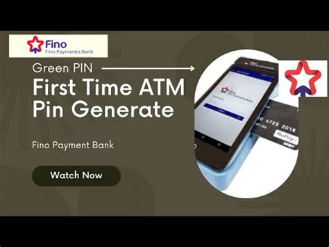 First Time Green PIN/Debit Card PIN generation for Fino Debit .